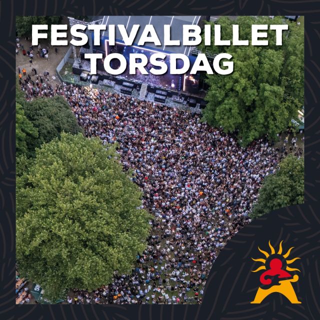 FESTIVALBILLET TORSDAG / 2025